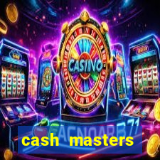 cash masters dinheiro infinito